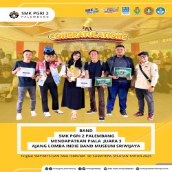 Band SMK PGRI 2 PALEMBANG Berhasil Membawa Pulang Piala Juara 3 Ajang Lomba Indie Band Museum Sriwijaya
